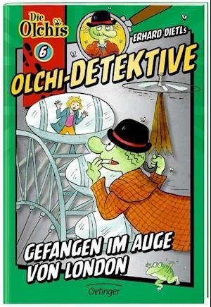 Cover for Dietl · Olchi-Detektive. Gefangen im Auge (Book)