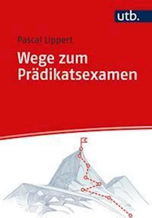 Cover for Lippert · Wege zum Prädikatsexamen (Book) (2021)