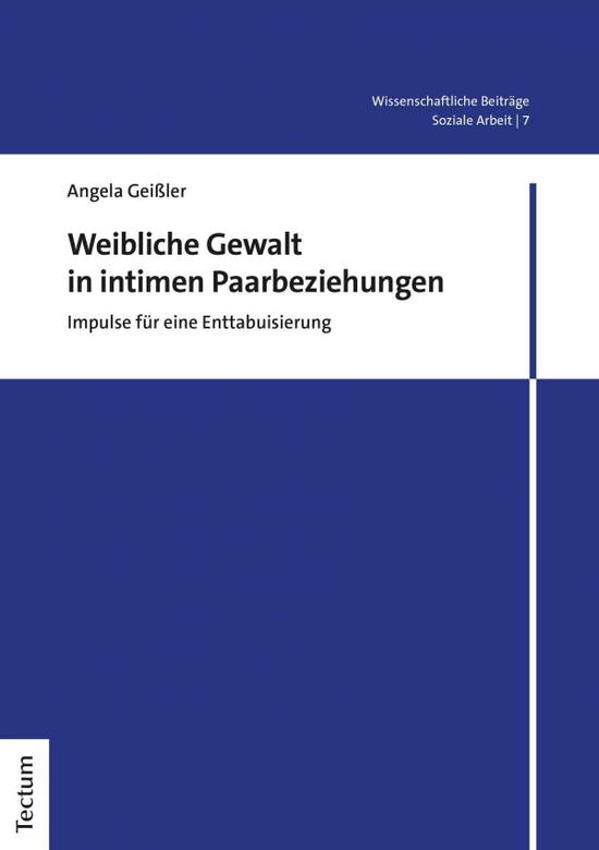 Cover for Geißler · Weibliche Gewalt in intimen Paa (Book) (2020)