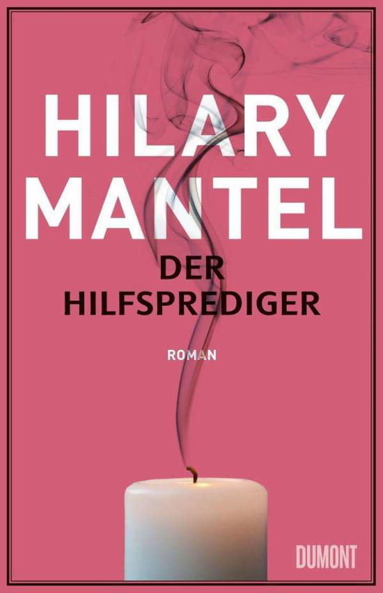 Der Hilfsprediger - Hilary Mantel - Książki -  - 9783832198725 - 