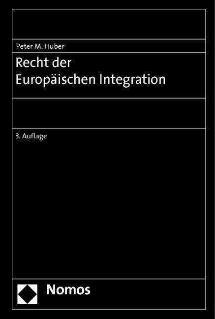 Cover for Huber · Recht d.Europäischen Integration (Bog) (2022)