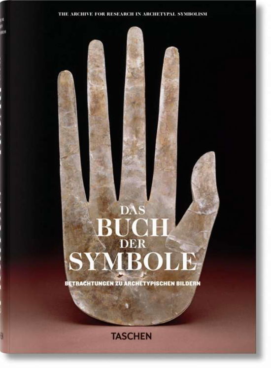 Cover for Archive for Research in Archetypal Symbolism (Aras) · Das Buch der Symbole. Betrachtungen zu archetypischen Bildern (Inbunden Bok) (2017)