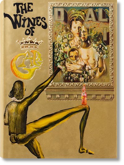 Cover for Hans Werner Holzwarth · Dali. The Wines of Gala (Hardcover Book) (2017)