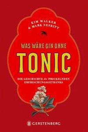 Cover for Walker · Was wäre Gin ohne Tonic? (Book)