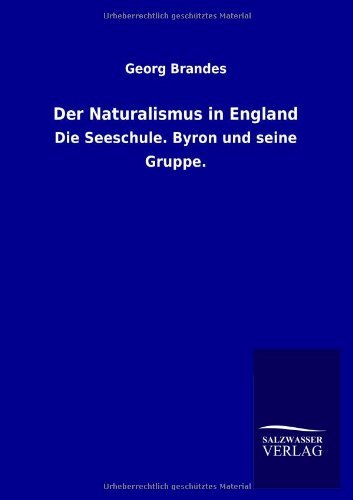 Cover for Georg Brandes · Der Naturalismus in England (Paperback Book) [German edition] (2013)