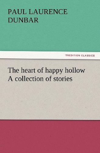 Cover for Paul Laurence Dunbar · The Heart of Happy Hollow a Collection of Stories (Tredition Classics) (Paperback Book) (2012)