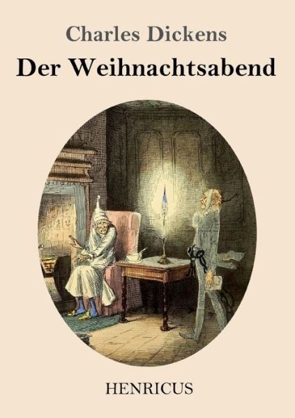 Cover for Charles Dickens · Eine Weihnachtsgeschichte (Paperback Book) (2019)