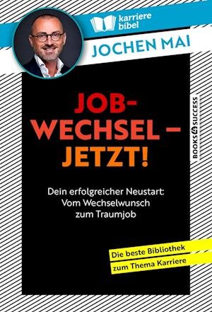 Cover for Mai:jobwechsel · Jetzt! (Bok)