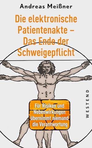 Cover for Andreas Meißner · Die elektronische Patientenakte - vom Ende der Schweigepflicht (Book) (2024)