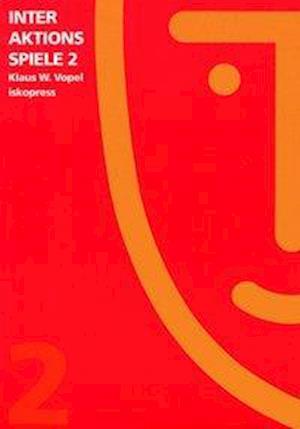 Interaktionsspiele 2 - Klaus W. Vopel - Książki - Iskopress Verlags GmbH - 9783894031725 - 