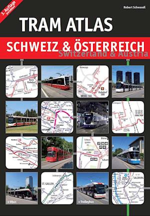 Cover for Robert Schwandl · Tram Atlas Schweiz &amp; Österreich (Book) (2023)