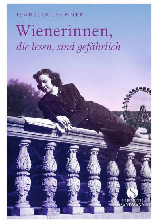 Cover for Lechner · Wienerinnen,die lesen,sind gef. (Book)