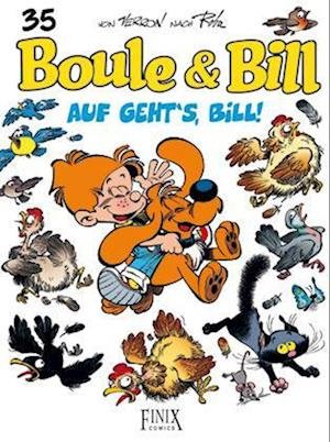 Cover for Pierre Veys · Boule &amp; Bill / Auf geht's Bill (Bok) (2023)