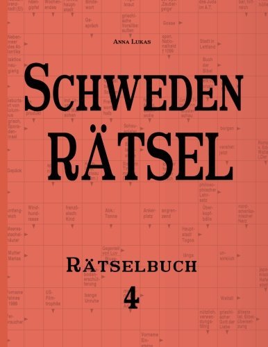 Cover for Anna Lukas · Schwedenrätsel: Rätselbuch 4 (Paperback Book) [German edition] (2014)
