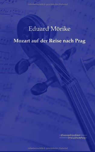 Cover for Eduard Moerike · Mozart auf der Reise nach Prag (Paperback Book) [German edition] (2019)