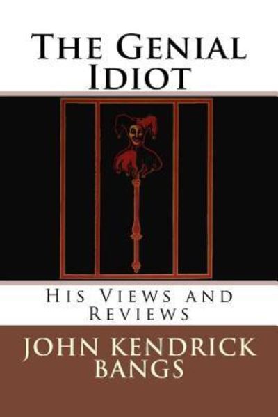 Cover for John Kendrick Bangs · The Genial Idiot (Paperback Book) (2015)