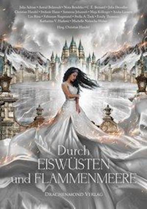 Cover for Astrid Behrendt · Durch Eiswüsten und Flammenmeere (Taschenbuch) (2019)