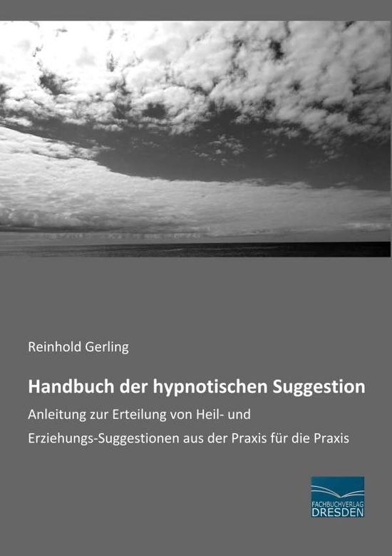 Cover for Gerling · Handbuch der hypnotischen Sugge (Book)