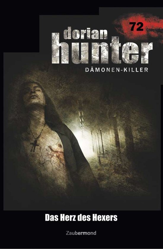 Cover for Wilhelm · Dorian Hunter 72 - Das Herz des (Bog)