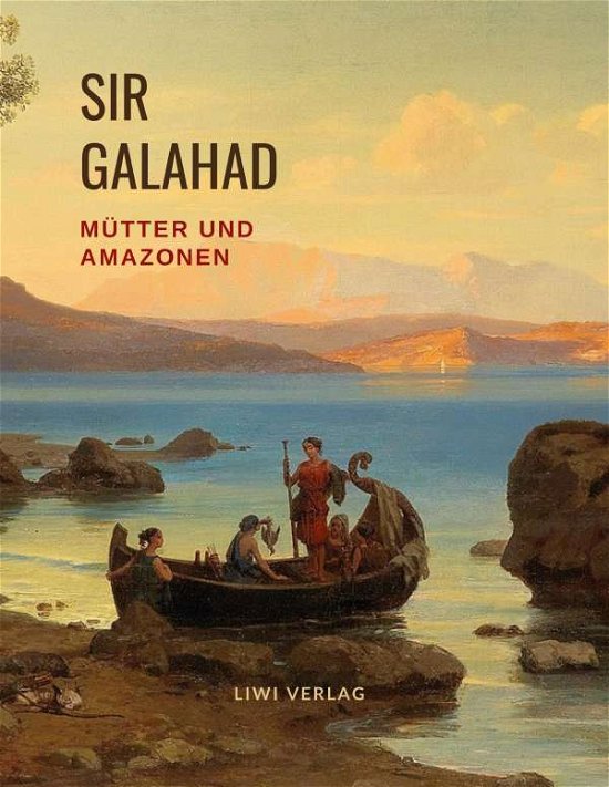 Cover for Galahad · Mütter und Amazonen (Buch)