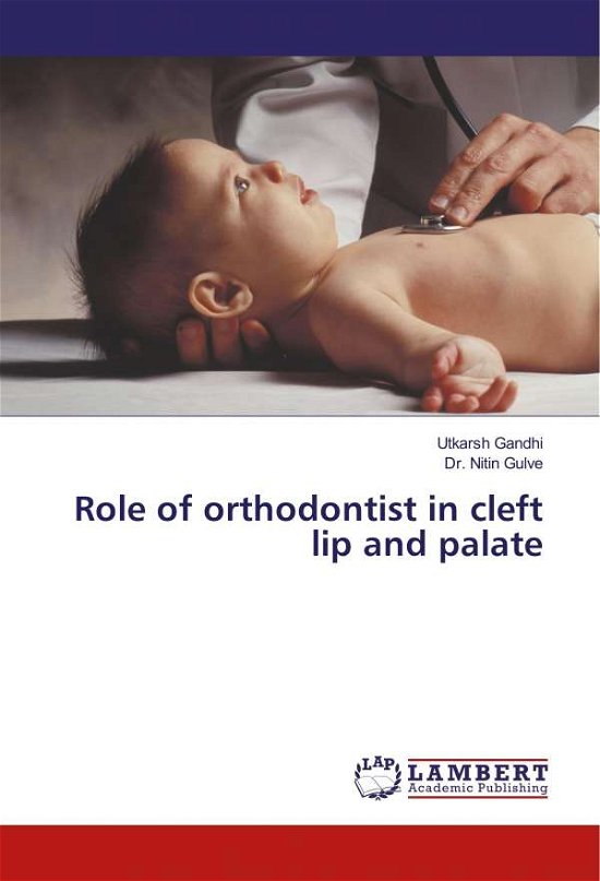 Cover for Gandhi · Role of orthodontist in cleft li (Bok)