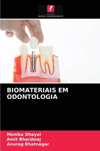 Cover for Monika Dhayal · Biomateriais Em Odontologia (Paperback Book) (2021)
