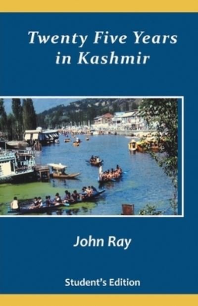 Cover for John Ray · Twenty Five Years in Kashmir (Book) (2018)