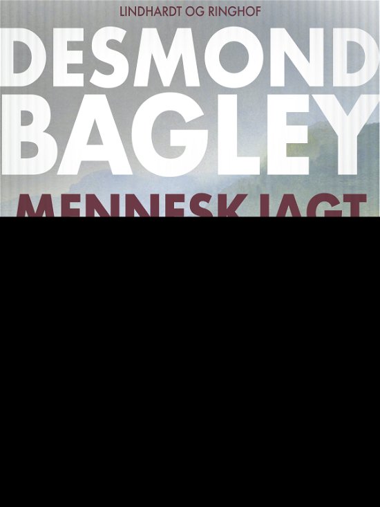 Cover for Desmond Bagley · Menneskejagt (Sewn Spine Book) [1th edição] (2018)