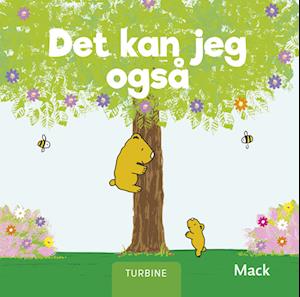 Cover for Mack · Det kan jeg også (Innbunden bok) [1. utgave] (2022)