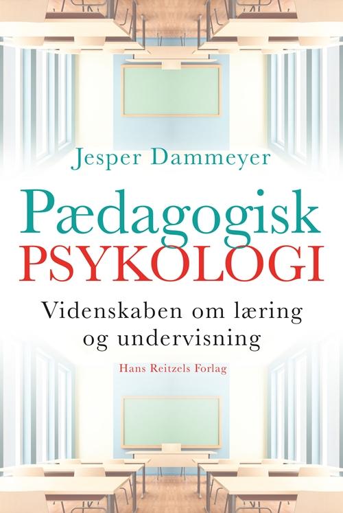 Cover for Jesper Dammeyer · Pædagogisk psykologi (Bound Book) [1º edição] (2017)