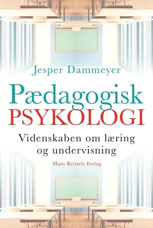 Cover for Jesper Dammeyer · Pædagogisk psykologi (Gebundesens Buch) [1. Ausgabe] (2017)