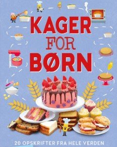 Cover for Denise Smart · Kager for børn (Inbunden Bok) [1:a utgåva] (2023)