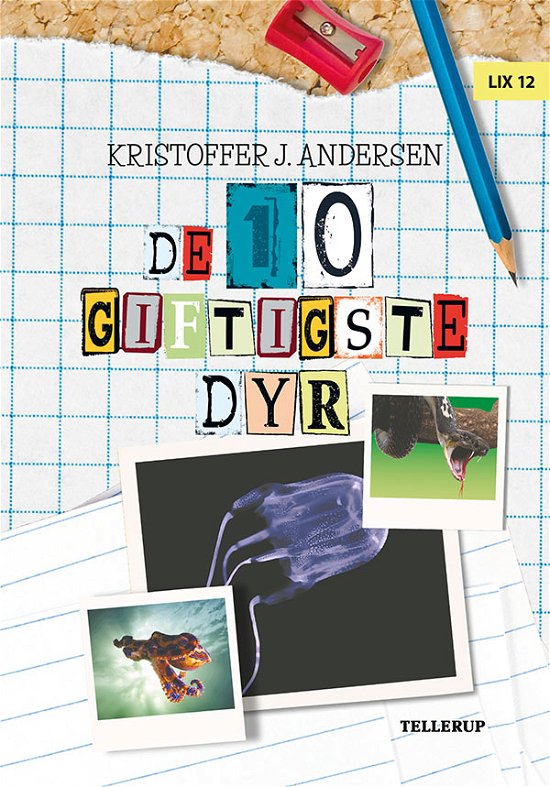 Cover for Kristoffer J. Andersen · De 10 dyr: De 10 dyr: De 10 giftigste dyr (Hardcover Book) [1.º edición] (2018)