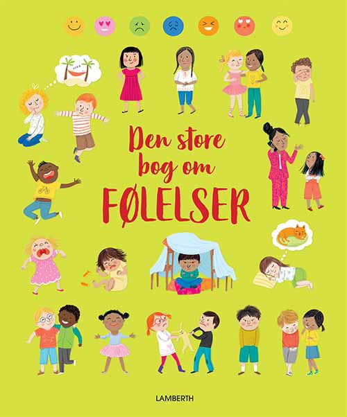 Den store bog om ...: Den store bog om følelser - Felicity Brooks - Libros - Lamberth - 9788772240725 - 13 de enero de 2020