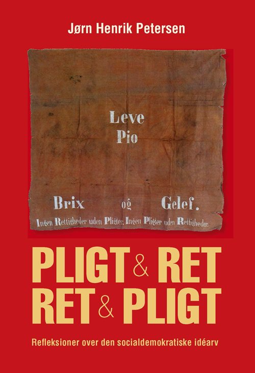 Cover for Jørn Henrik Petersen · University of Southern Denmark studies in history and social sciences: Pligt og ret - ret og pligt (Book) [1st edition] (2014)