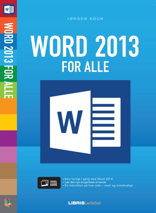 Cover for Jørgen Koch · Word 2013 for alle (Sewn Spine Book) [1st edition] (2013)