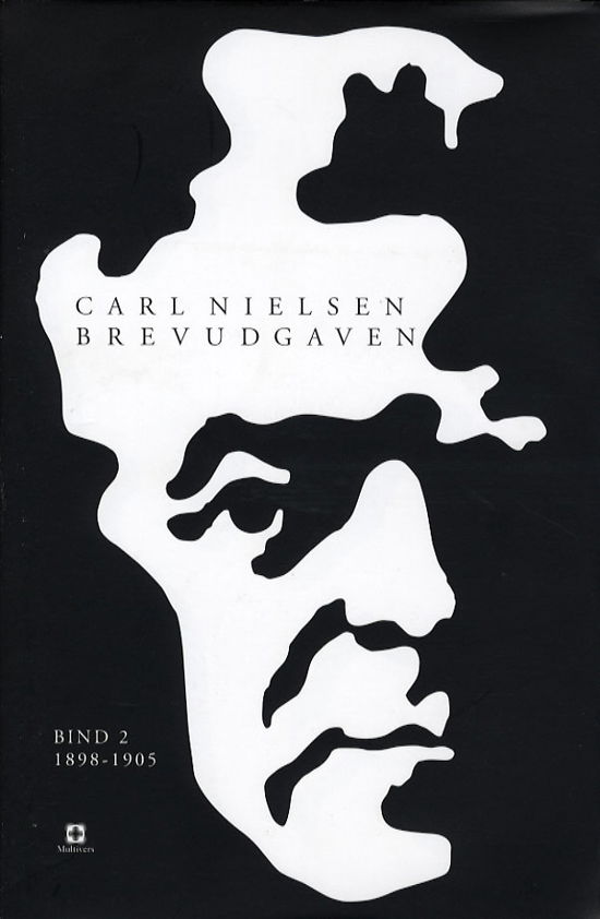 Cover for Carl Nielsen · Carl Nielsen brevudgaven 2 (1898-1905) (Innbunden bok) [1. utgave] [Indbundet] (2006)