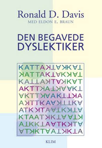 Cover for Ronald D. Davis · Den begavede dyslektiker (Sewn Spine Book) [1er édition] (2006)