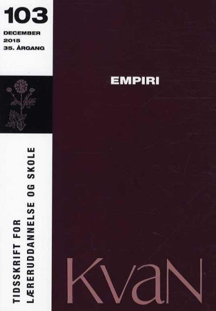 Cover for Torben Nørregaard Rasmussen · KvaN 103 - Empiri (Sewn Spine Book) [1th edição] (2015)
