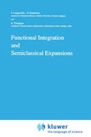Cover for F. Langouche · Functional Integration and Semiclassical Expansions - Mathematics and Its Applications (Inbunden Bok) (1982)