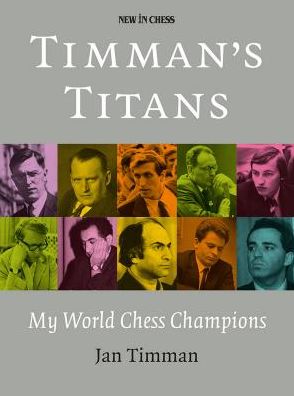 Cover for Jan Timman · Timman's Titans (Pocketbok) (2016)