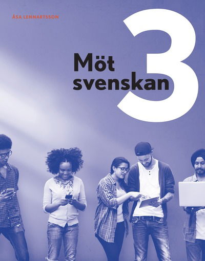 Cover for Åsa Lennartsson · Möt svenskan 3 (Buch) (2017)