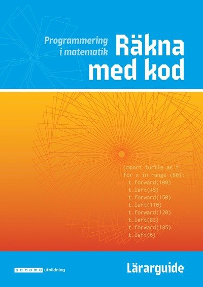 Cover for Räkna med kod - programmering i matematik Lärarguide (Bok) (2018)