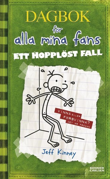 Cover for Jeff Kinney · Dagbok för alla mina fans: Ett hopplöst fall (ePUB) (2014)