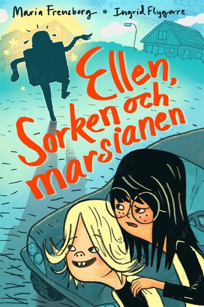 Cover for Maria Frensborg · Ellen, Sorken och marsianen (PDF) (2014)