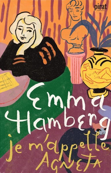Cover for Emma Hamberg · Je m'appelle Agneta (Indbundet Bog) (2021)