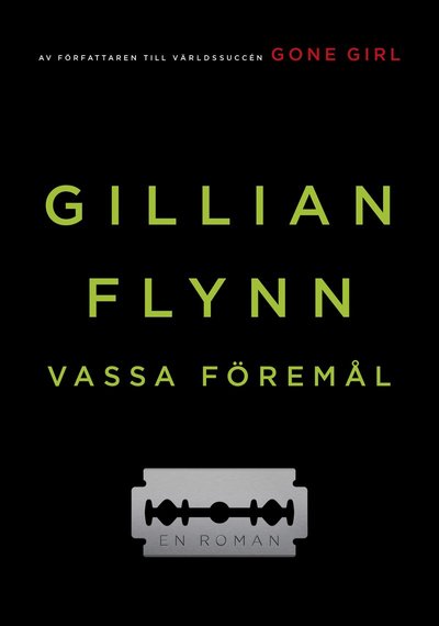 Cover for Gillian Flynn · Vassa föremål (Indbundet Bog) (2014)