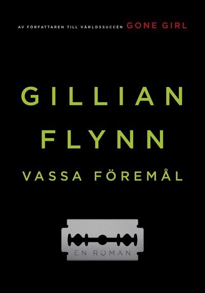 Cover for Gillian Flynn · Vassa föremål (Gebundesens Buch) (2014)