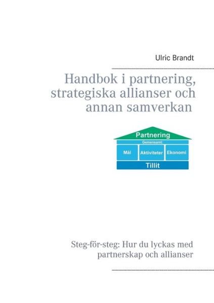 Cover for Brandt · Handbok i partnering, strategisk (Bok) (2017)