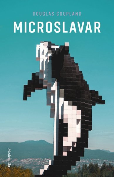Cover for Douglas Coupland · Microslavar (Innbunden bok) (2017)